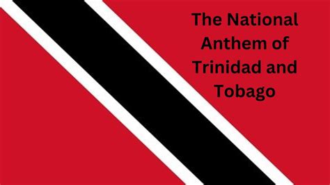 National Anthem of Trinidad and Tobago with Lyrics || The National Anthem of Trinidad and Tobago ...