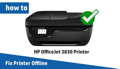 (Solved) How to Fix HP Officejet 3830 Printer Offline error?