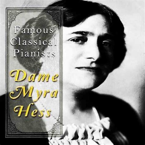 Famous Classical Pianists: Dame Myra Hess (FLAC) - BOXSET.ME