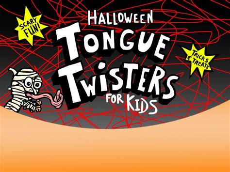 Funny Halloween Tongue Twisters for Kids to try and say fast without ...