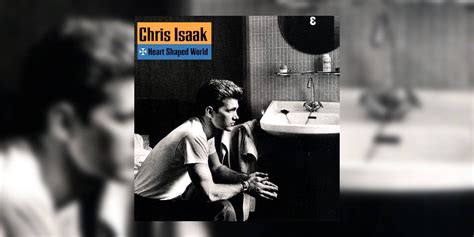 Revisiting Chris Isaak’s ‘Heart Shaped World’ (1989) | Retrospective ...