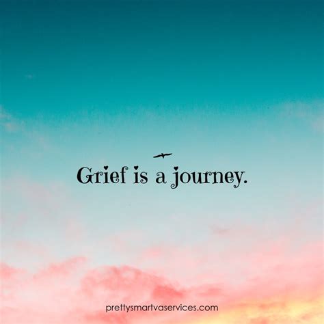 Grief is a Journey - Pretty Smart Virtual Services