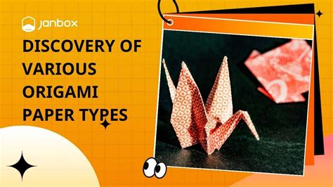 Discovery of Various Origami Paper Types - Janbox