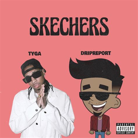 Skechers (Remix) [feat. Tyga] - DripReport: Song Lyrics, Music Videos ...