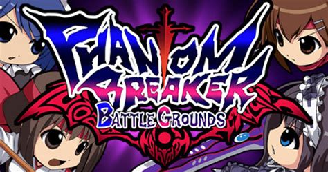 Phantom Breaker: Battle Grounds - Game | GameGrin