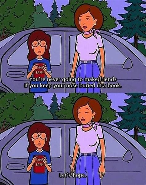 Daria & Books Daria Morgendorffer, Daria Quotes, Daria Memes, John ...