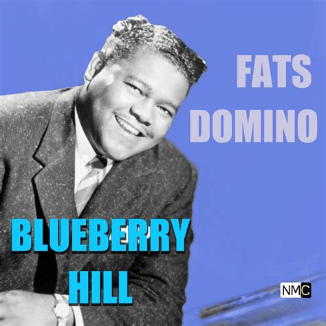 Blueberry Hill Fats Domino - Nostalgia Music Catalogue