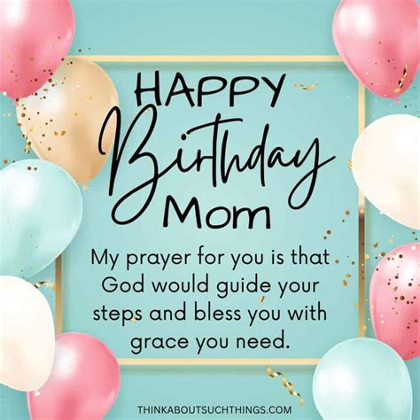 Beautiful Birthday Prayers For Mom {Plus Images} | Think About Such Things