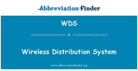 WDS 定义: 无线分布系统 - Wireless Distribution System