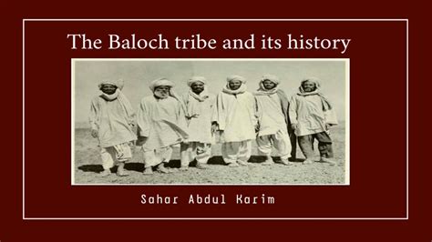 The Baloch tribe and its history - The Baloch News