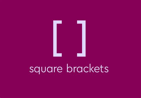 What Is A Square Bracket ( ] ) & How Do You Use It? | Thesaurus.com