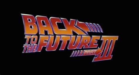 Back to the Future: Part III | Logopedia | FANDOM powered by Wikia