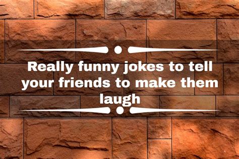 100 really funny jokes to tell your friends to make them laugh - Legit.ng