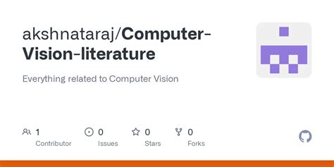 GitHub - akshnataraj/Computer-Vision-literature: Everything related to ...