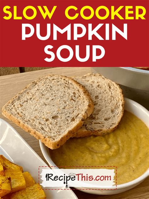 Recipe This | Slow Cooker Pumpkin Soup