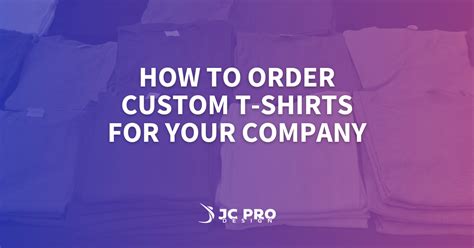 How To Order Custom T-Shirts For Your Company In Salt Lake | JC Pro Design