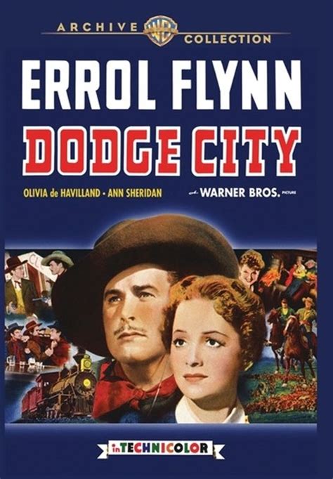 Dodge City (1939) - Michael Curtiz | Synopsis, Characteristics, Moods, Themes and Related | AllMovie