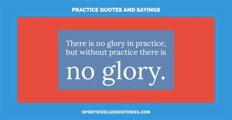 Practice Quotes and Sayings | Sports Feel Good Stories