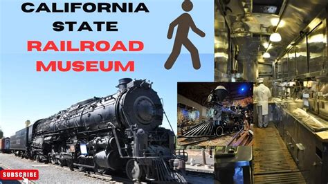 California State Railroad Museum - Walking Tour - 2016 - YouTube