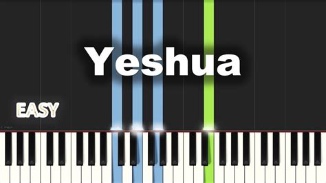 Yeshua | EASY PIANO TUTORIAL BY Extreme Midi Acordes - Chordify