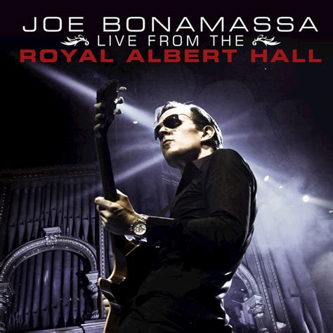 Joe Bonamassa Live From the Royal Albert Hall | Joe Bonamassa ...