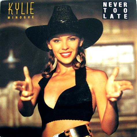 Kylie Minogue Never too late (Vinyl Records, LP, CD) on CDandLP