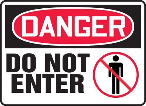 Do Not Enter OSHA Danger Safety Sign MADM019