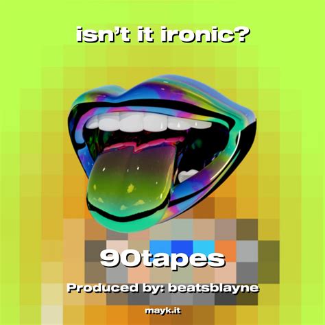 isn't it ironic? by 90tapes on Beatsource