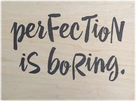 Perfection is Boring Art Print on Wood Veneer Rustic Painted | Etsy