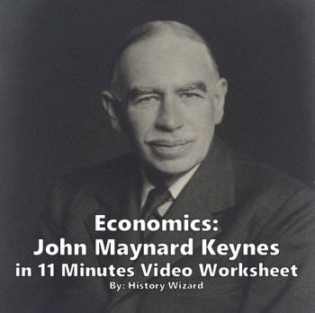 an old photo of john maynard keynes in 11 minutes video worksheet