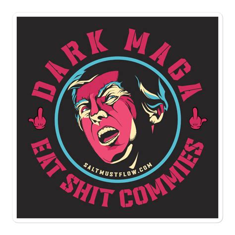 DARK MAGA Stickers - SALTY