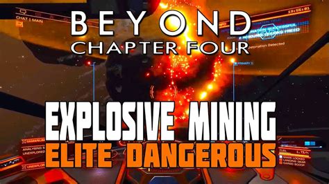 Elite Dangerous Chapter Four - Mining First Look (Big Explosions Included) - YouTube