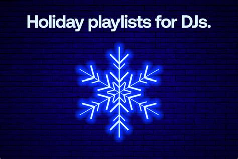 Holiday Playlists for DJs (2023)