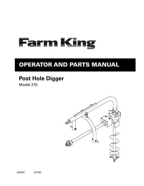 OPERATOR AND PARTS MANUAL Post Hole Digger - Farm King