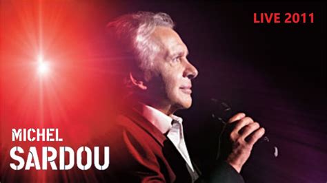 Michel Sardou / Dix ans plus tôt Zénith 2011 Acordes - Chordify