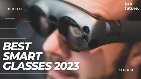 Best Smart Glasses 2023 - The Best For 2023 - YouTube