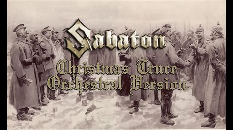 Sabaton - Christmas Truce Orchestral Version - YouTube