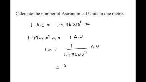 Calculate the number of astronomical unit in one metre - YouTube