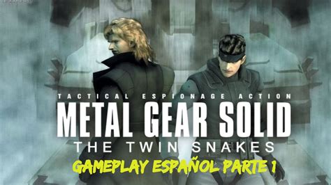 Metal Gear Solid: The Twin Snakes Parte 1 Gameplay Español - YouTube