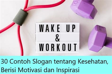 30 Contoh Slogan tentang Kesehatan, Berisi Motivasi dan Inspirasi