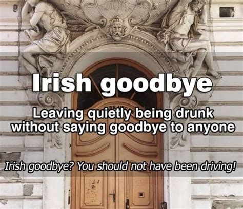 What is "Irish goodbye"? | Irish goodbye, English idioms, Idioms