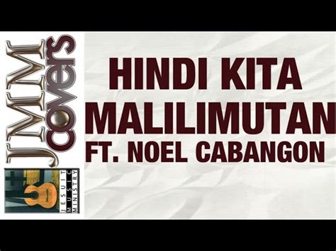 Noel Cabangon cover of Basil Valdez's 'Hindi Kita Malilimutan' | WhoSampled