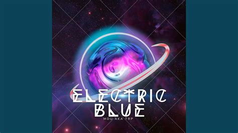 Electric Blue - YouTube