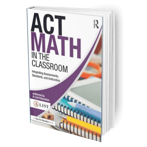 ACT Math in the Classroom - A-List Education