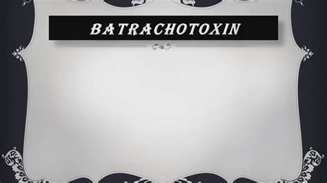 Batrachotoxin - YouTube