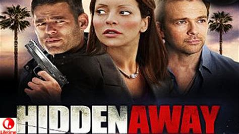 True Story Movies - Hidden Away 2013 - Lifetime Based on True Stories HD - YouTube