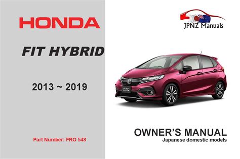 Honda – Fit Hybrid car owners user manual in English | 2013 – 2019 ...