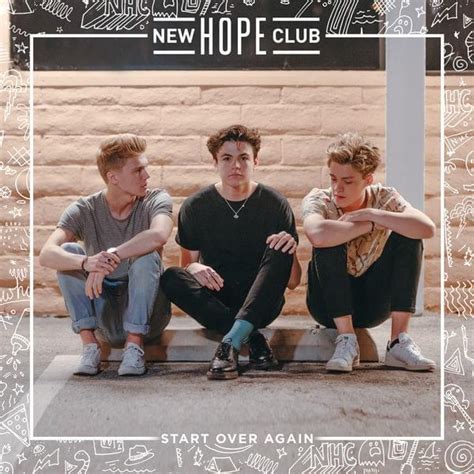 New Hope Club – Start Over Again Lyrics | Genius Lyrics