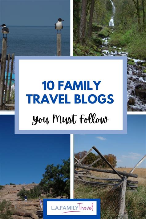 10 Of Our Favorite Family Travel Blogs (besides ours!) - LA Family Travel