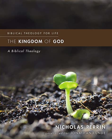 Book Notice: The Kingdom of God: A Biblical Theology - The Center for Biblical Studies